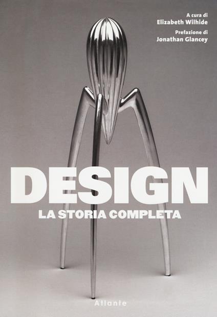 Design. La storia completa. Ediz. a colori - copertina