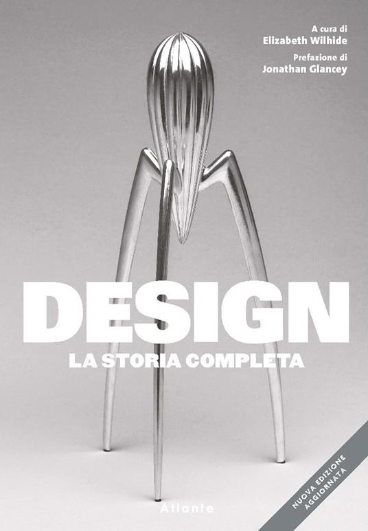 Design. La storia completa. Nuova ediz. - copertina