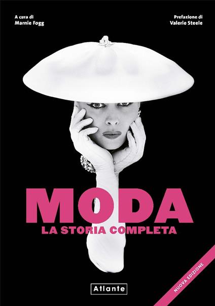 Moda. La storia completa. Nuova ediz. - copertina