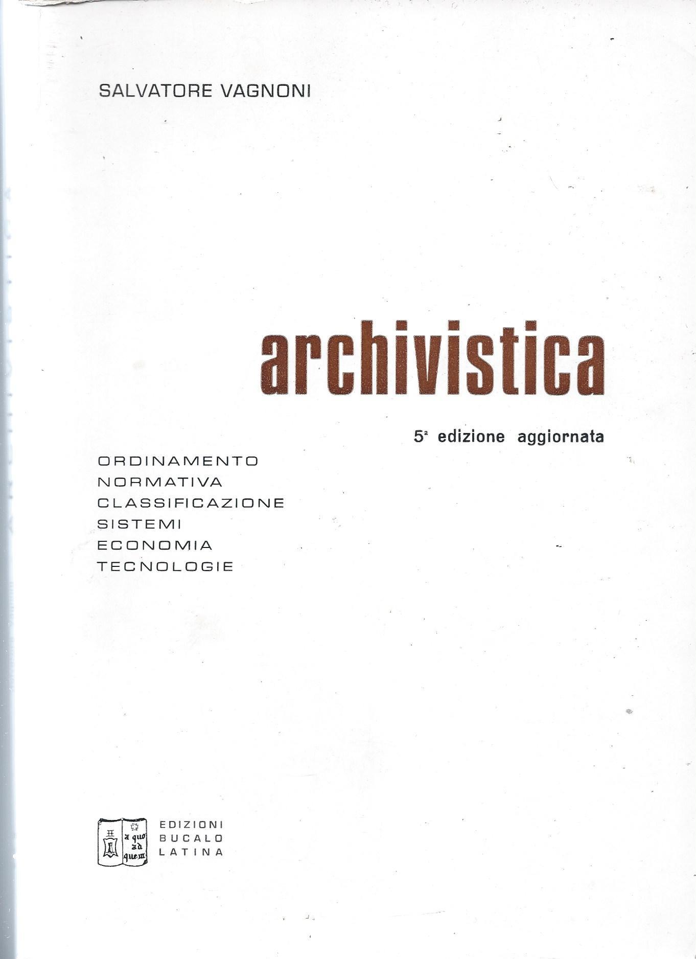 Archivistica. Ordinamento normativa tecniche