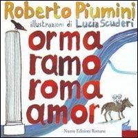 Orma ramo Roma amor. Leggenda di una città - Roberto Piumini - copertina