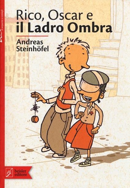 Rico, Oscar e il ladro ombra. Ediz. illustrata - Andreas Steinhöfel - copertina