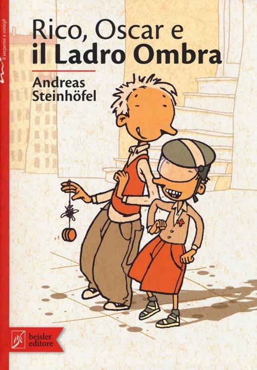 Rico, Oscar e il ladro ombra. Ediz. illustrata - Andreas Steinhöfel - copertina