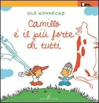 Cammillo è il più forte di tutti - Ole Könnecke - copertina