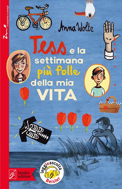 Tess e la settimana più folle della mia vita. Con app Leggieascolta Beisler - Anna Woltz - copertina