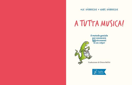 A tutta musica! Il metodo geniale per conoscere 50 strumenti in 1 colpo. Ediz. a colori. Con QR Code - Ole Könnecke,Hans Könnecke - 2