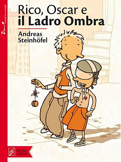 Rico, Oscar e il ladro ombra - Andreas Steinhöfel,P. Schössow,C. Belliti - ebook