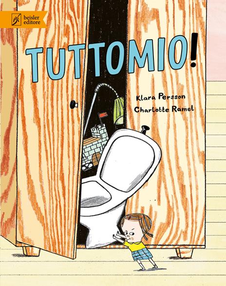 Tuttomio! Ediz. illustrata - Klara Persson - copertina