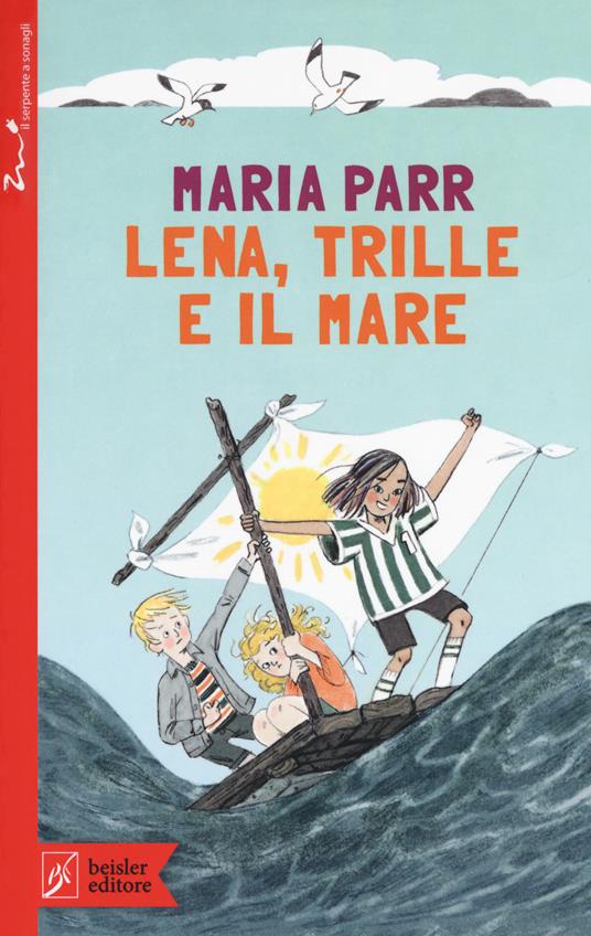 Lena, Trille e il mare - Maria Parr,Lucia Barni - ebook