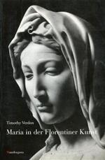 Maria in der Florentiner Kunst