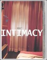 Intimacy. Beyond media-Oltre i media. Catalogo della mostra (Firenze, 2-12 ottobre 2003)