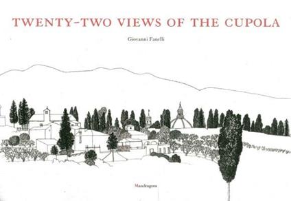  Twenty-two views of the cupola -  Giovanni Fanelli - copertina