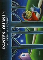 Il viaggio di Dante. Un'avventura infernale. Ediz. inglese