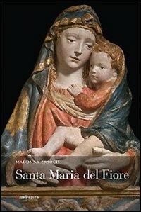 Madonna Ersoch. Santa Maria del fiore - copertina