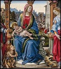 La Pala Nerli di Filippino Lippi in Santo Spirito. Studi e restauro - copertina