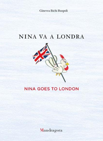 Nina va a Londra-Nina goes to London - Ginevra Bichi Ruspoli - copertina