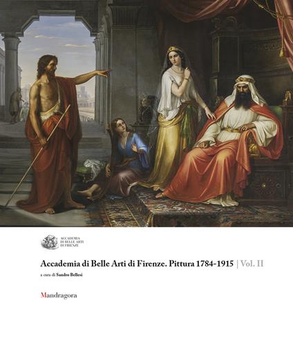 Accademia di Belle Arti di Firenze. Pittura 1784-1915. Ediz. a colori. Vol. 2 - copertina