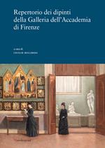 Repertorio dei dipinti della Galleria dell'Accademia di Firenze. Ediz. illustrata