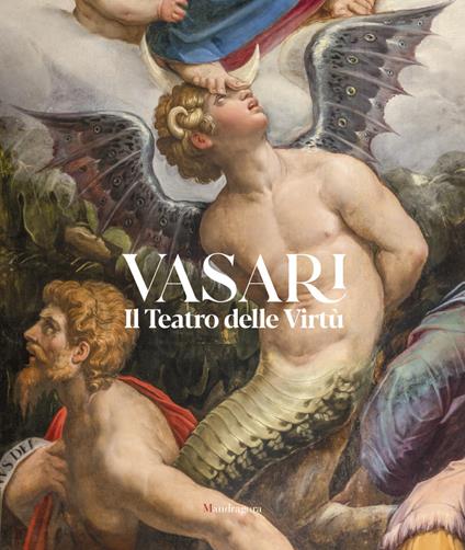 Vasari. Il Teatro delle Virtù. Ediz. illustrata - copertina