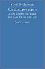 Costituzione e popolo. Lo stato moderno nella filosofia della storia di Hegel (1818-1831)
