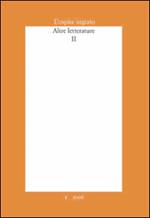 L' ospite ingrato. Semestrale del Centro studi Franco Fortini (2006). Vol. 1: Altre letterature 2.