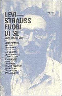 Lévi-Strauss. Fuori di sé - copertina