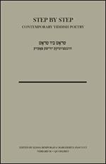Step by step. Contemporary Yiddish poetry. Ediz. multilingue