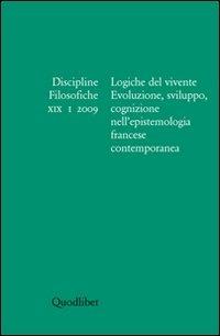 Discipline filosofiche (2009). Vol. 1: Logiche del vivente. - copertina