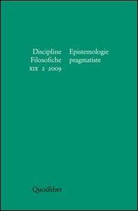 Discipline filosofiche (2009). Vol. 2: Epistemologie pragmatiste. - copertina