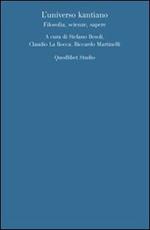 Universo kantiano. Filosofia, scienze, sapere