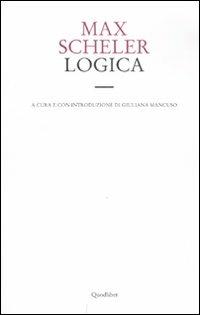 Logica (1904-1906) - Max Scheler - copertina