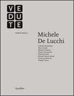 Vedute Rivista d'indagini e riflessioni sull'architettura e sulla città contemporanea (2011). Ediz. italiana e inglese. Vol. 1: Michele De Lucchi.