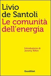 Le comunità dell'energia - Livio De Santoli - copertina