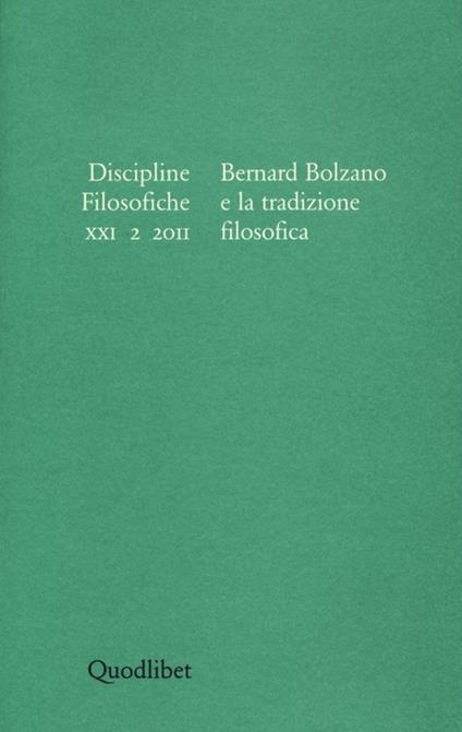 Discipline filosofiche (2011). Vol. 2: Bernard Bolzano e la tradizione filosofica. - copertina