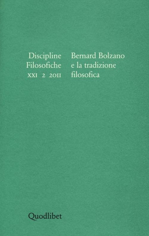Discipline filosofiche (2011). Vol. 2: Bernard Bolzano e la tradizione filosofica. - copertina