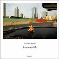 Scena mobile - Paolo Rosselli - copertina