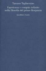 Esperienza e compito infinito nella filosofia del primo Benjamin
