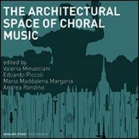 The architectural space for choral music - copertina