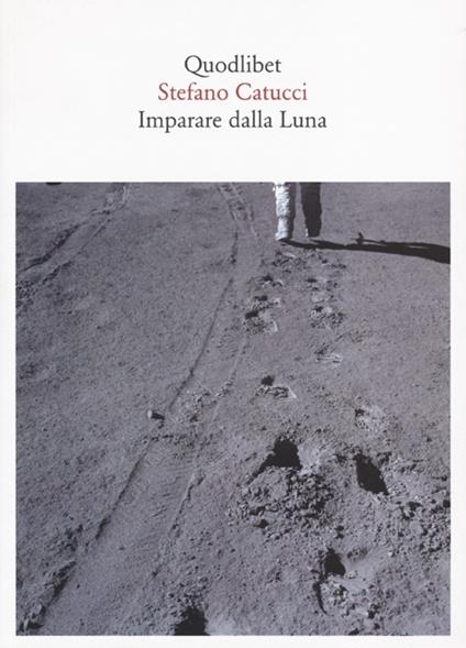 Imparare dalla Luna - Stefano Catucci - copertina