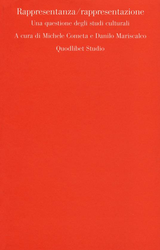 Rappresentanza-rappresentazione. Una questione degli studi culturali - copertina