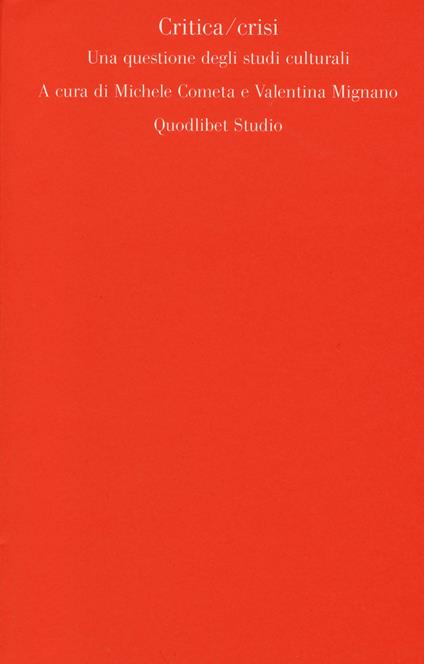 Critica/crisi. Una questione degli studi culturali - copertina