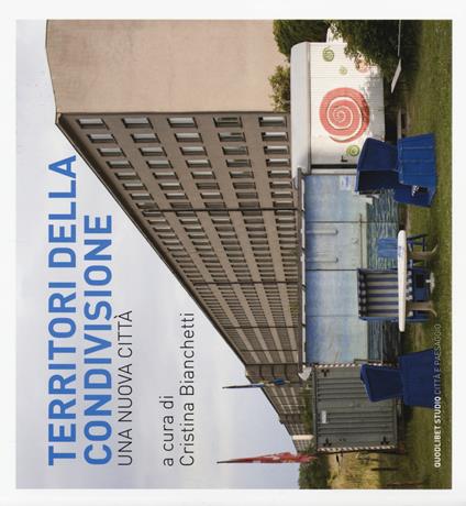 Territori della condivisione. Una nuova città - copertina