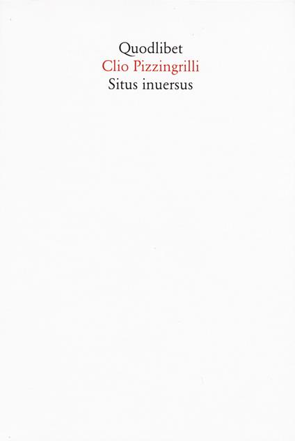 Situs inuersus - Clio Pizzingrilli - copertina