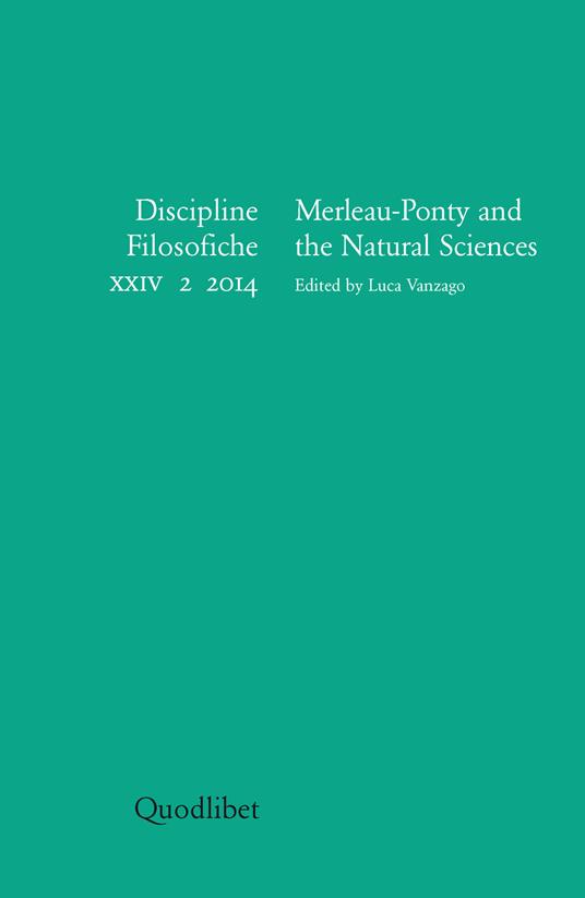 Discipline filosofiche (2014). Vol. 2: Merleau-Ponty and the natural sciences. - copertina