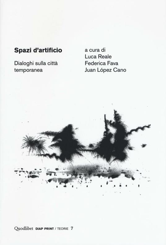 Spazi d'artificio. Dialoghi sulla città temporanea - copertina