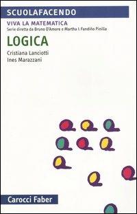 Logica - Cristiana Lanciotti,Ines Marazzani - copertina