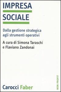 Impresa sociale. Dalla gestione strategica agli strumenti operativi - copertina