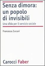 Senza dimora: un popolo di invisibili. Una sfida per il servizio sociale