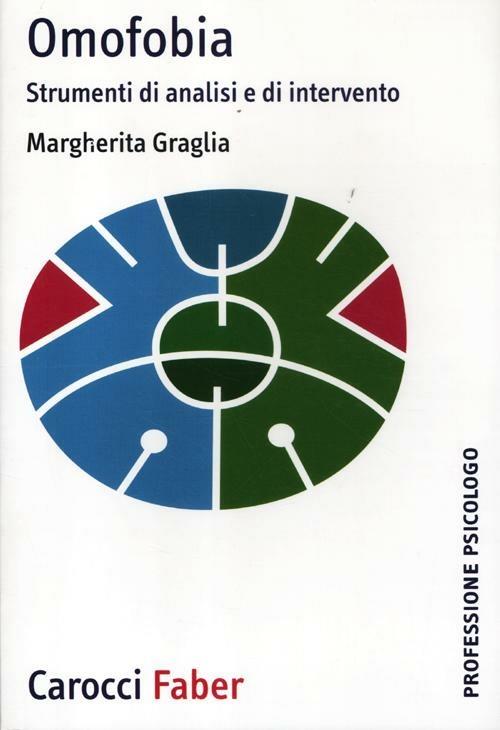 Omofobia. Strumenti di analisi e di intervento - Margherita Graglia - copertina