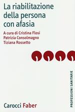 La riabilitazione della persona con afasia